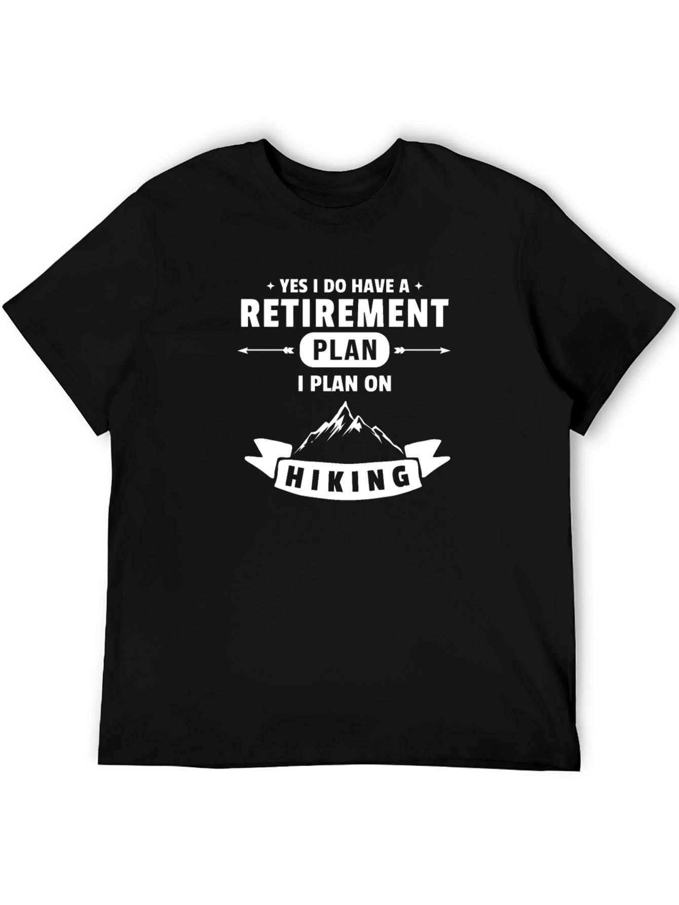 Retirement Plan Hiking Graphic Tee