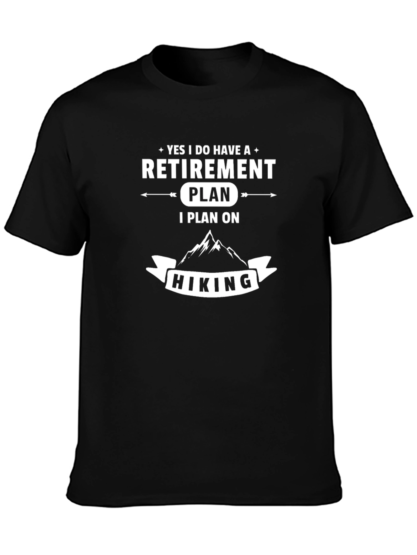Retirement Plan Hiking Graphic Tee