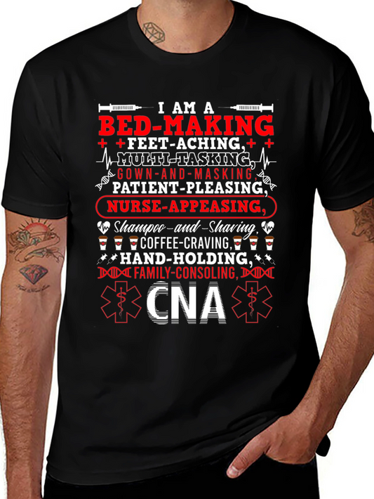 CNA T-Shirt: Multi-Tasking Nurse-Appeasing Family-Consoling Tee