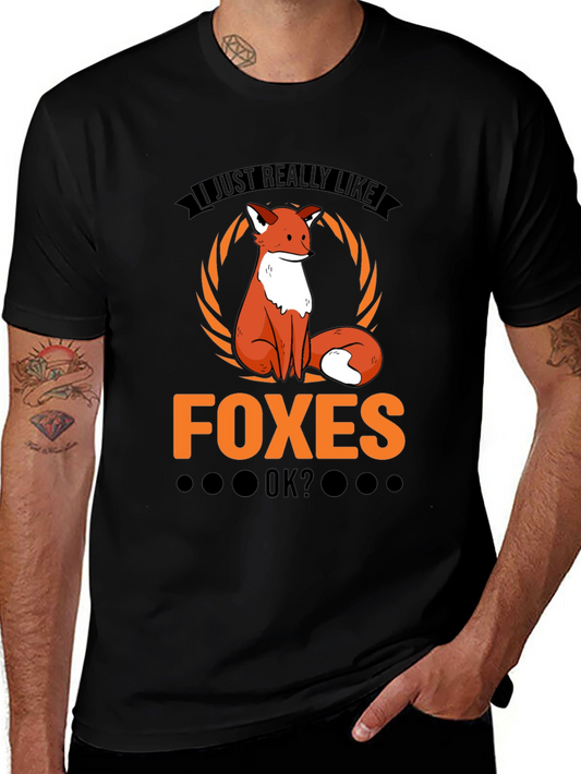 I Just Really Like Foxes OK? T-Shirt