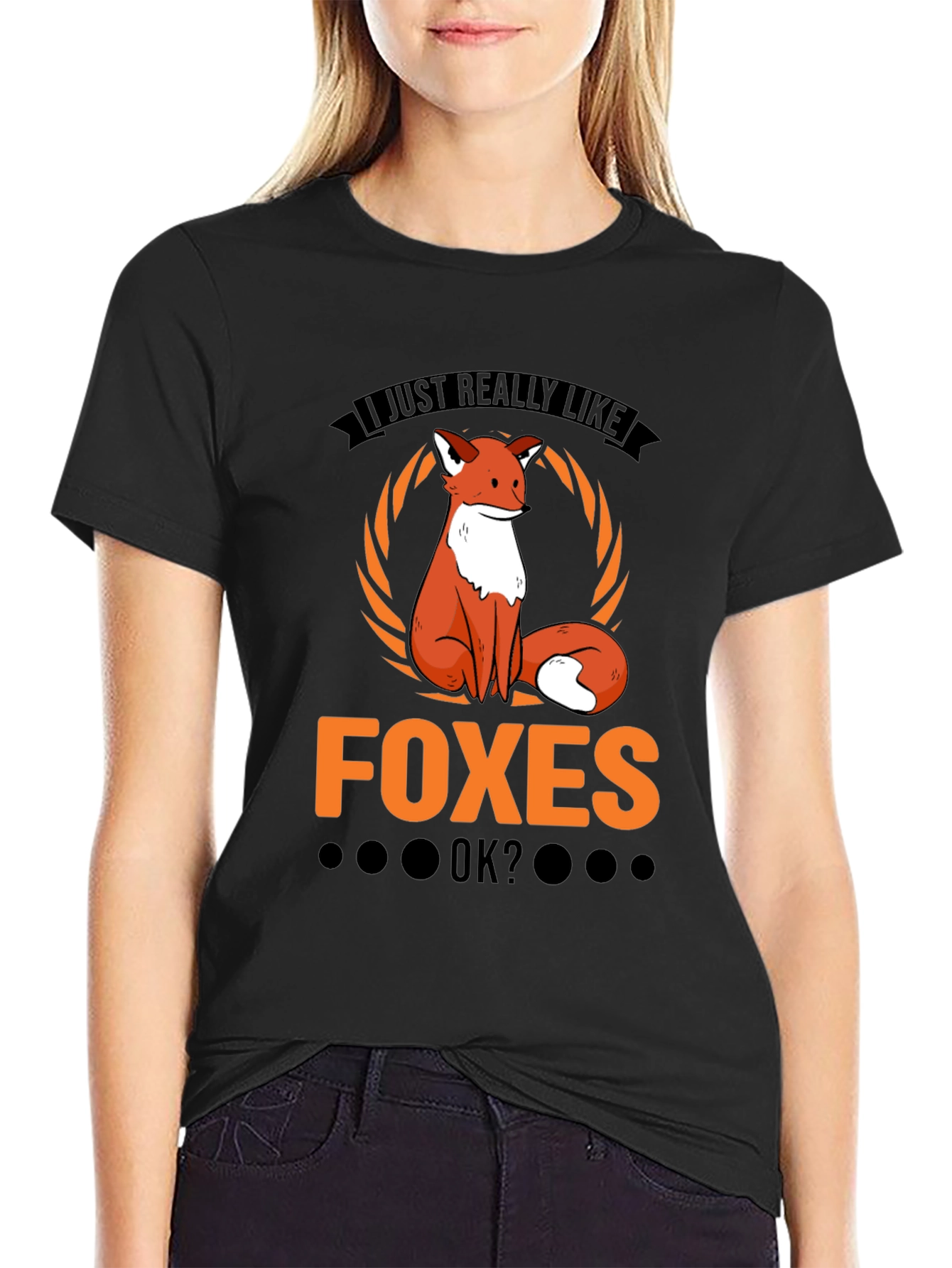 I Just Really Like Foxes OK? T-Shirt