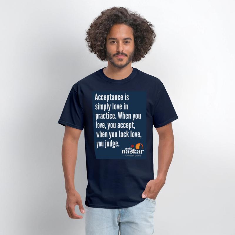 Acceptance is love in practice - Abhijit Naskar