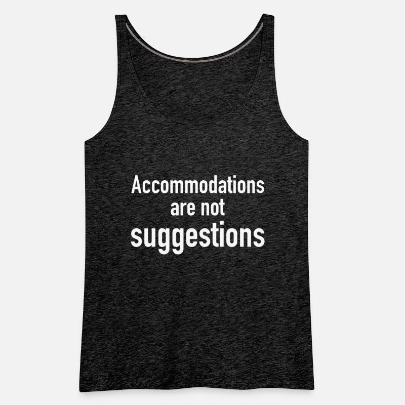 Accommodations Are Not Suggestions