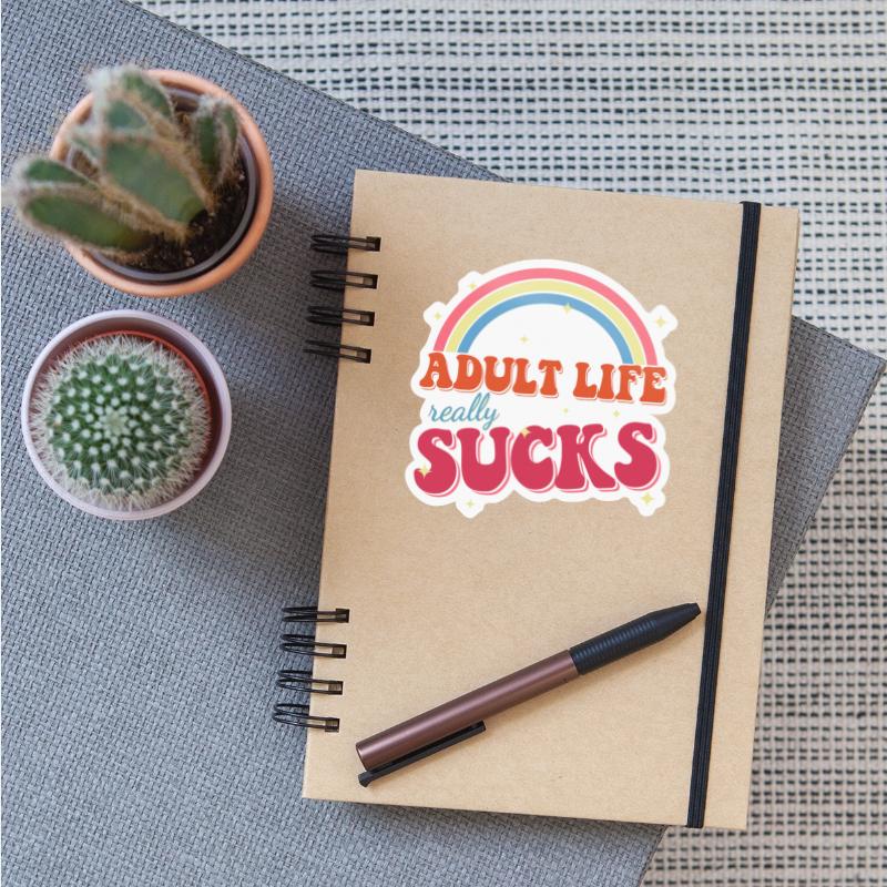 Adult Life Really Sucks