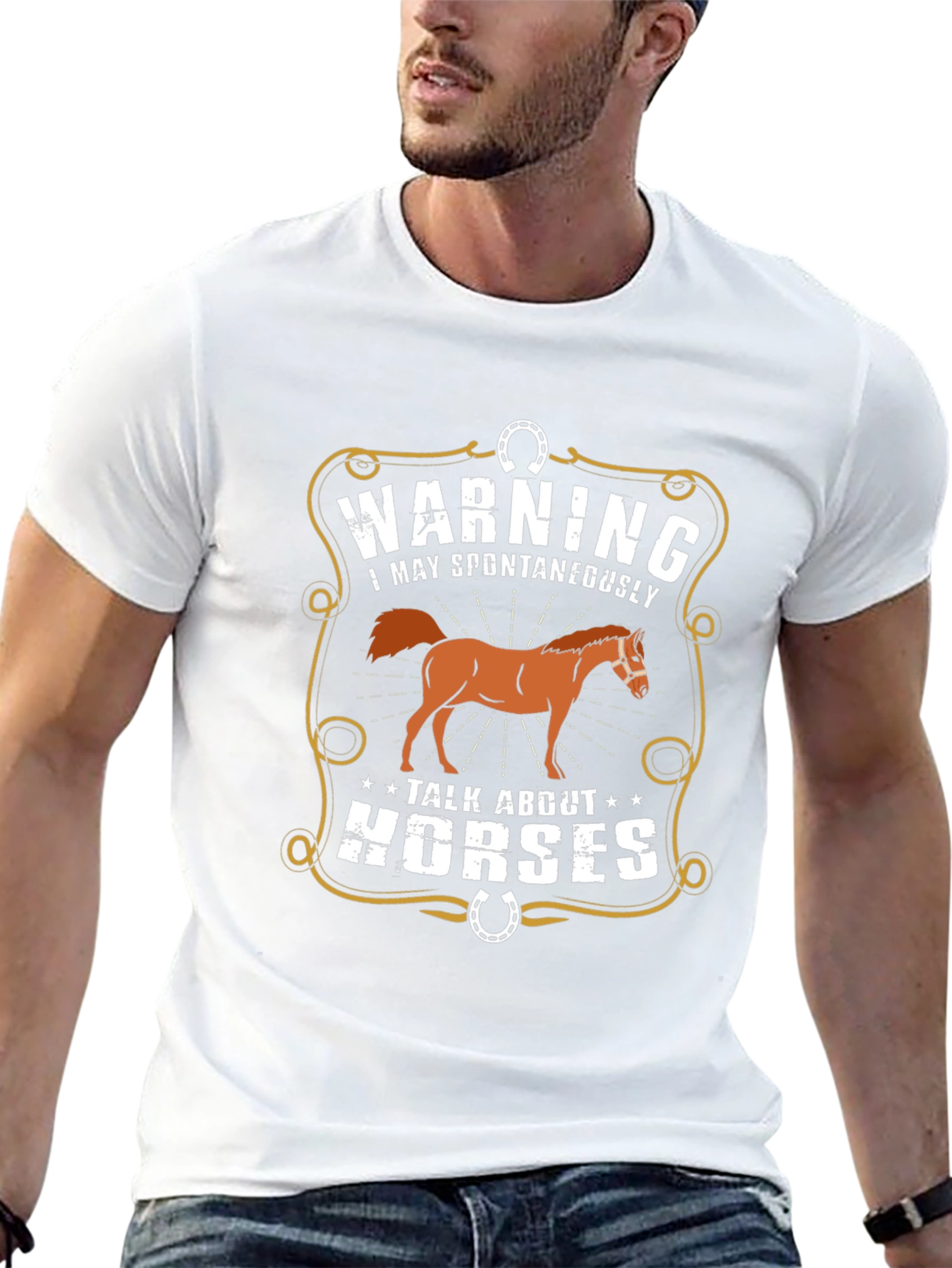 Warning: May Spontaneously Talk About Horses T-Shirt