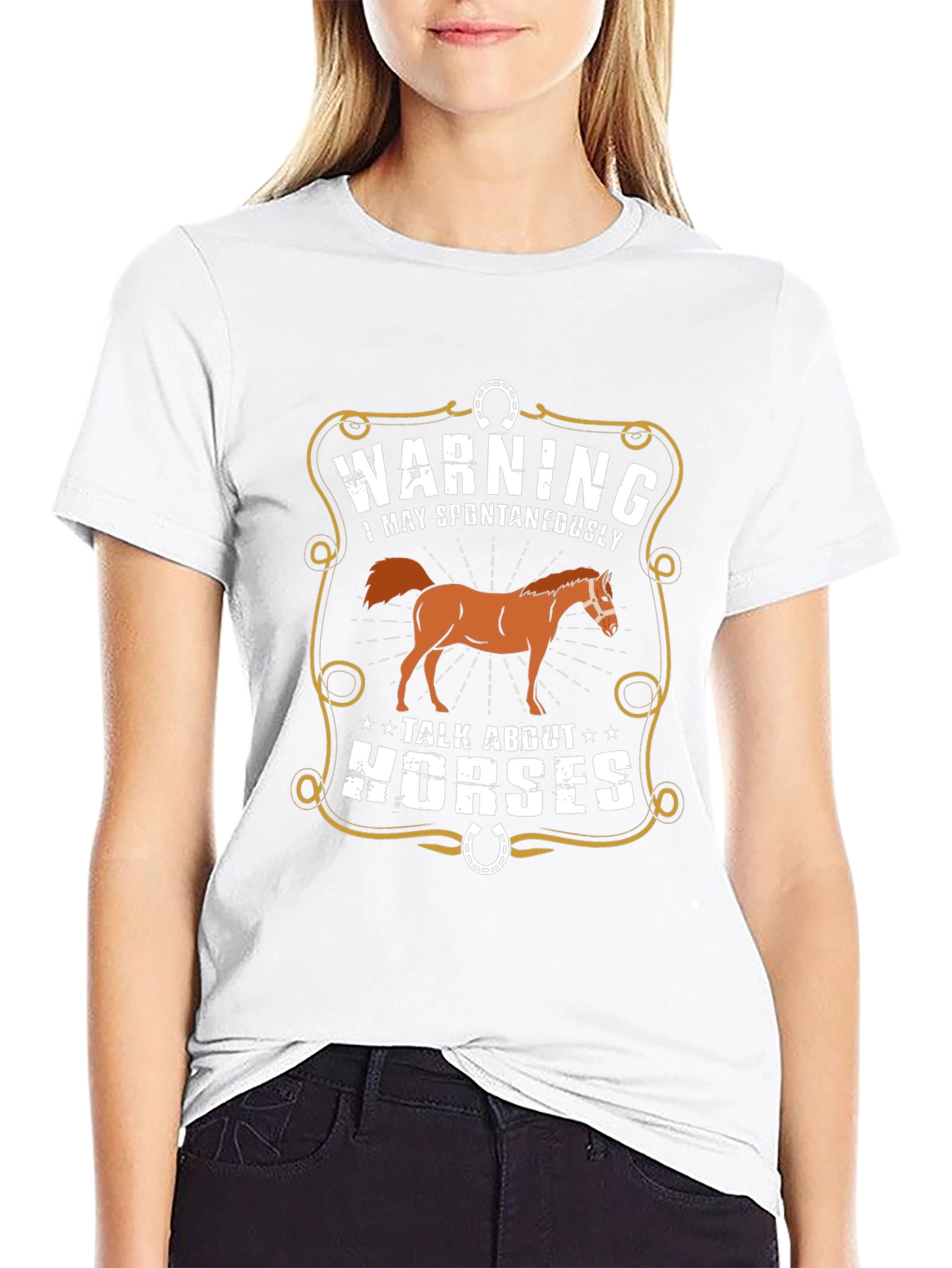 Warning: May Spontaneously Talk About Horses T-Shirt