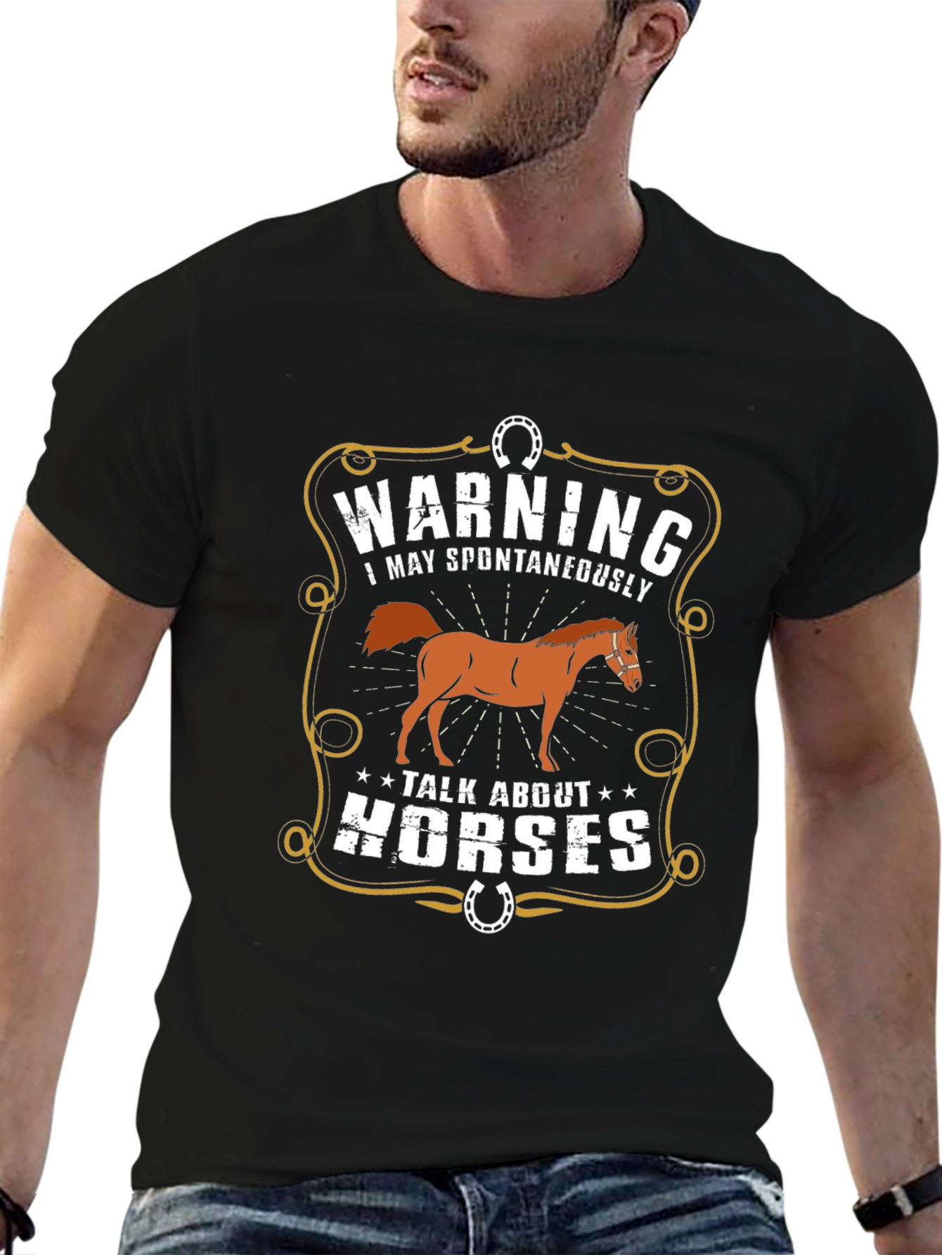 Warning: May Spontaneously Talk About Horses T-Shirt