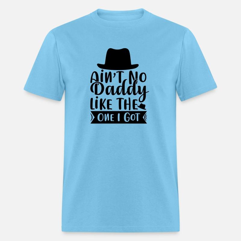 ain t no daddy like the one i got 01