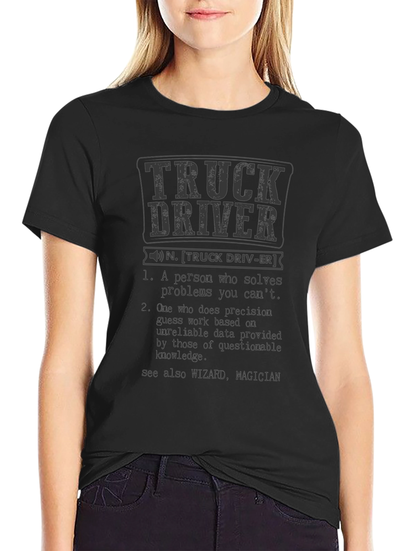 Truck Driver Definition Black T-Shirt