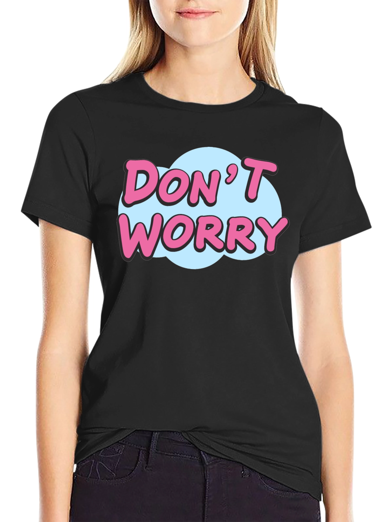 Dont Worry Graphic Print Black T-Shirt