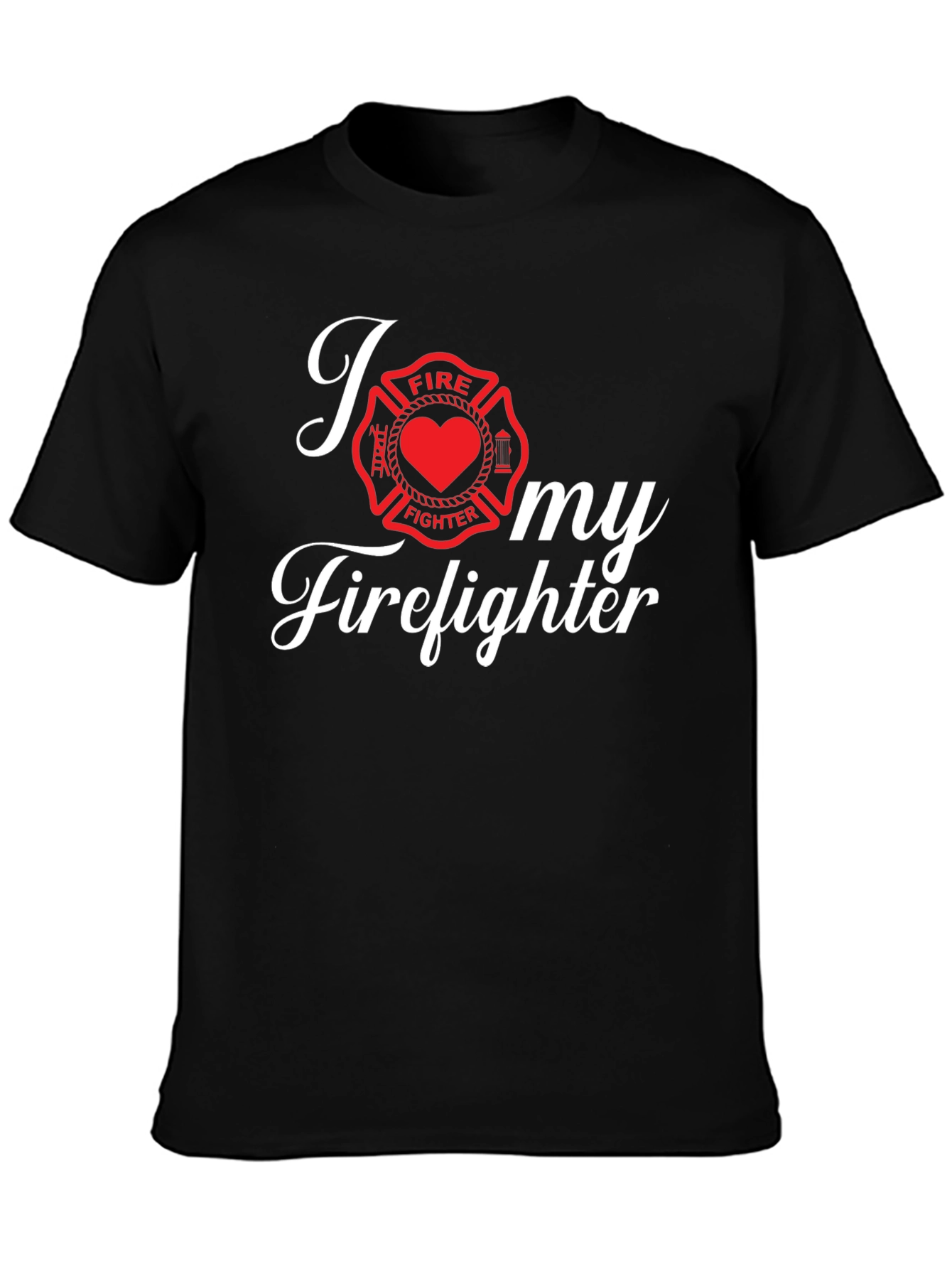 I Love My Firefighter Graphic T-Shirt