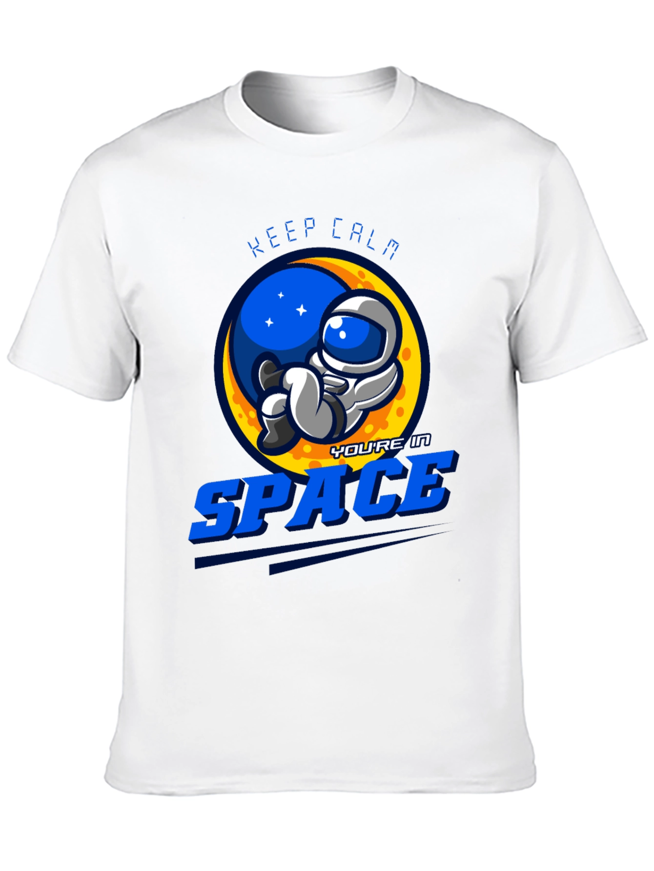 Keep Calm Youre in Space Graphic T-Shirt
