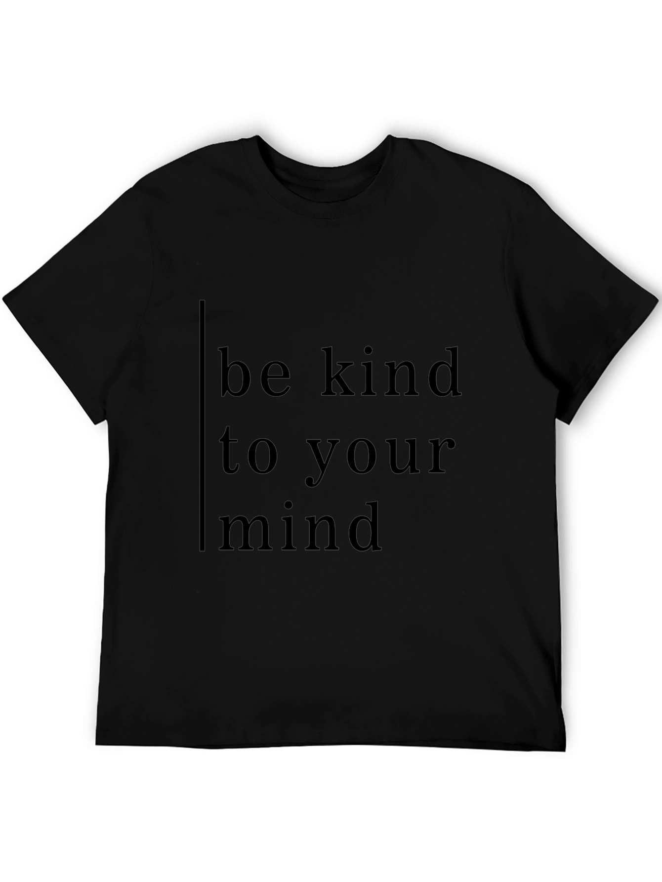 Be Kind To Your Mind Black Tee