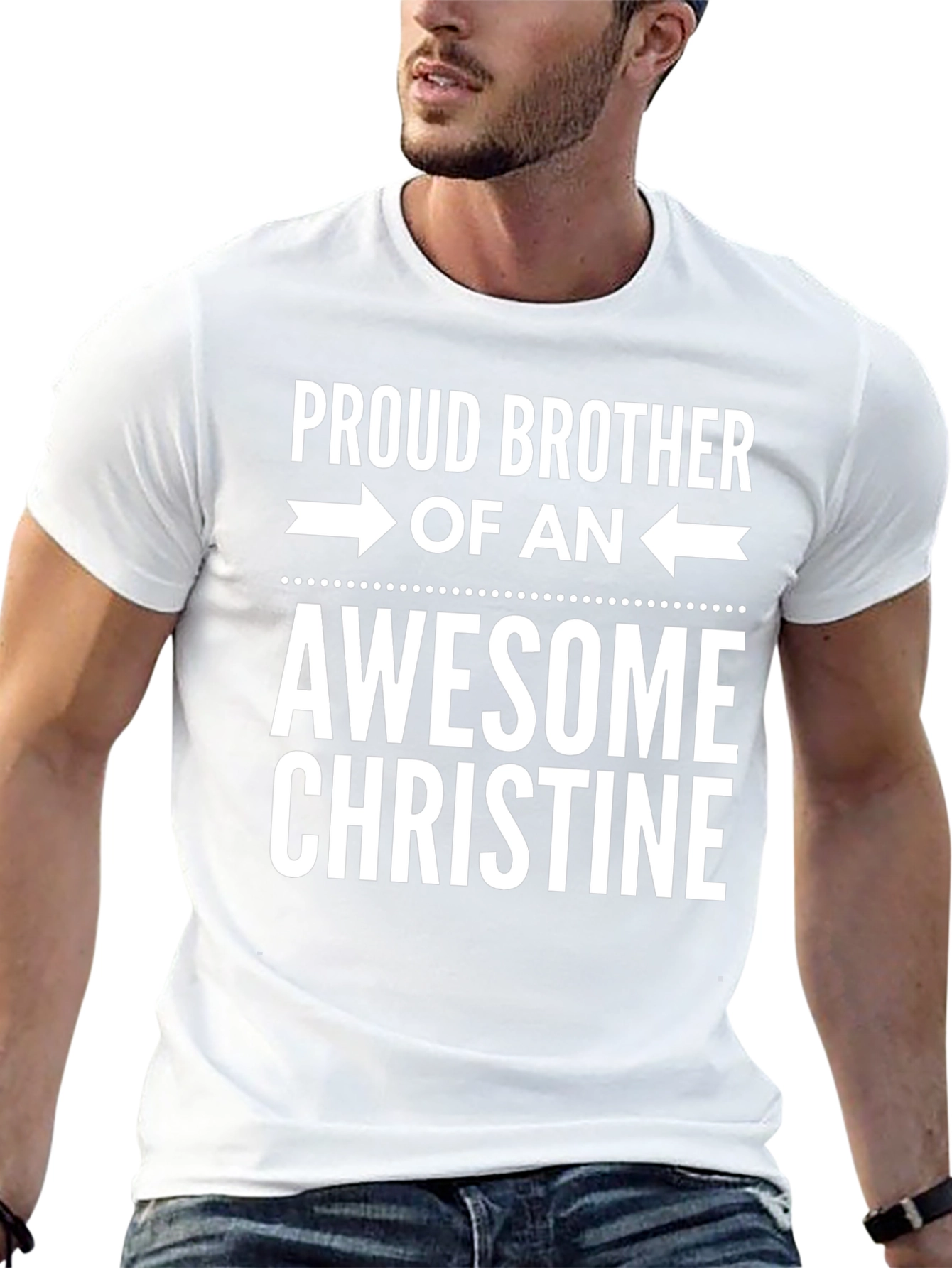 Proud Brother of an Awesome Christine T-Shirt