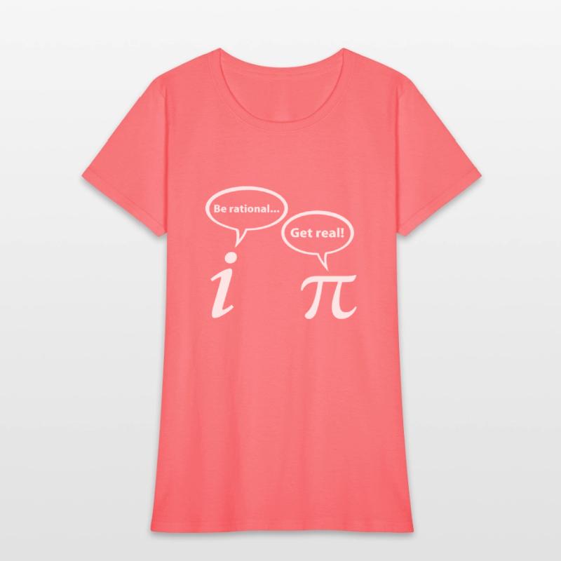 Be Rational Get Real Imaginary Math Pi
