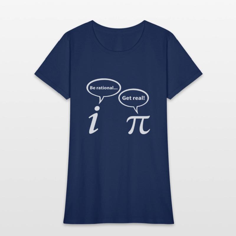 Be Rational Get Real Imaginary Math Pi