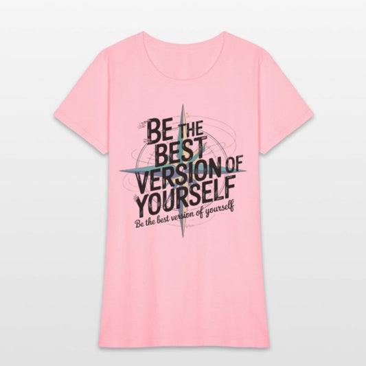 Be the best version of yourself