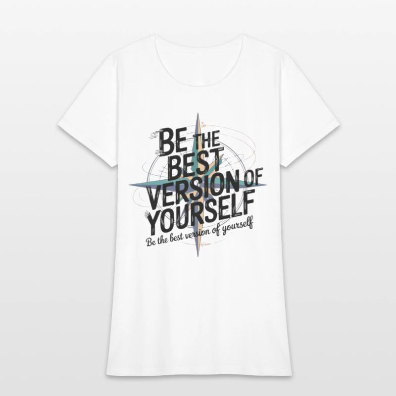 Be the best version of yourself