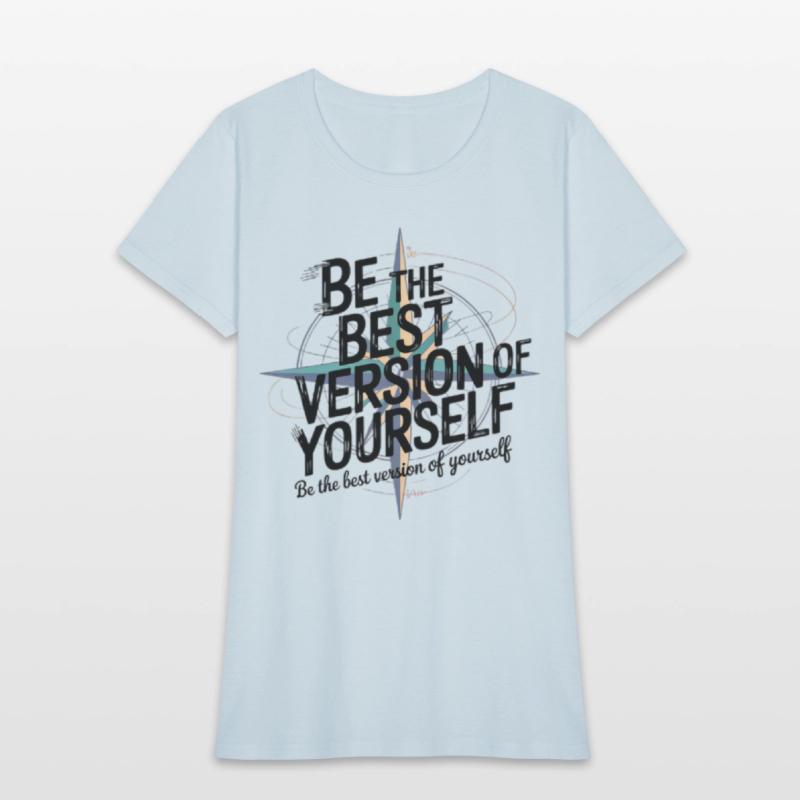 Be the best version of yourself