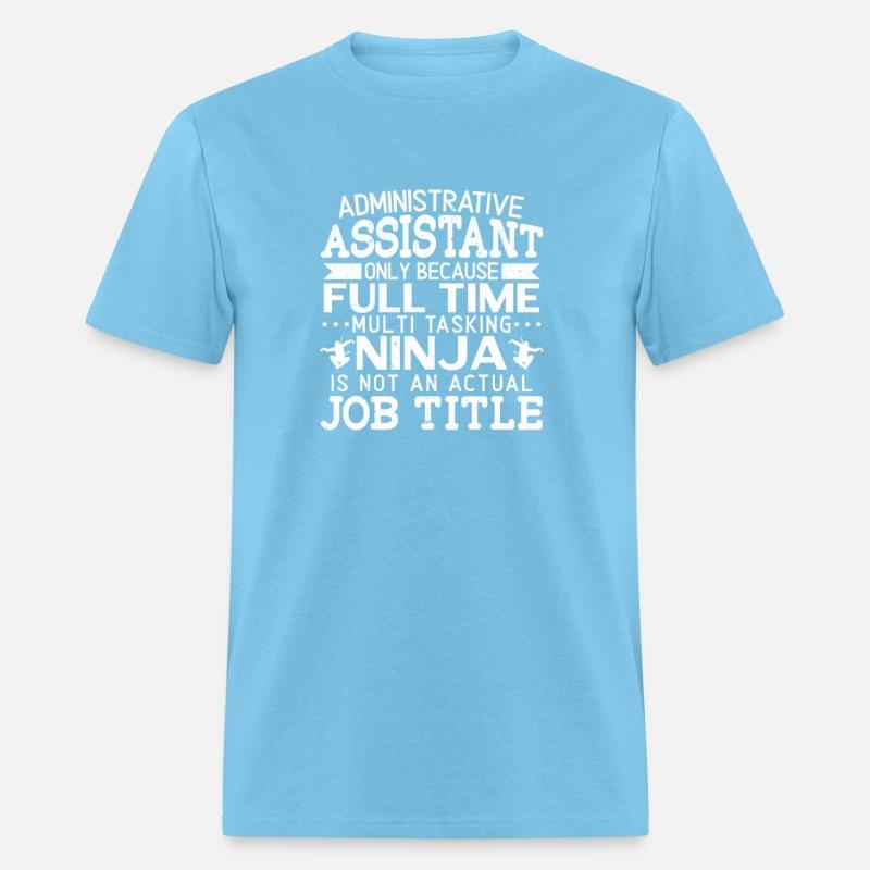 Because Full Time Multi Tasking Ninja Is Not An Ac