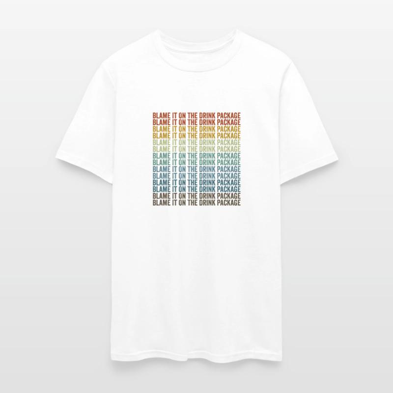 Blame It On The Drink Package Cruise Vacation