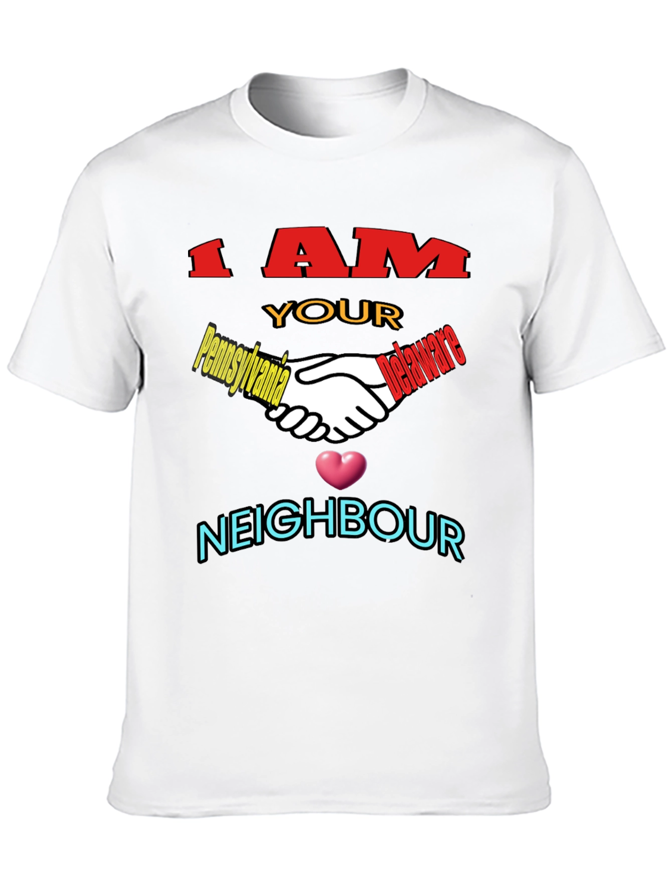 I AM YOUR NEIGHBOR Novelty Black T-Shirt