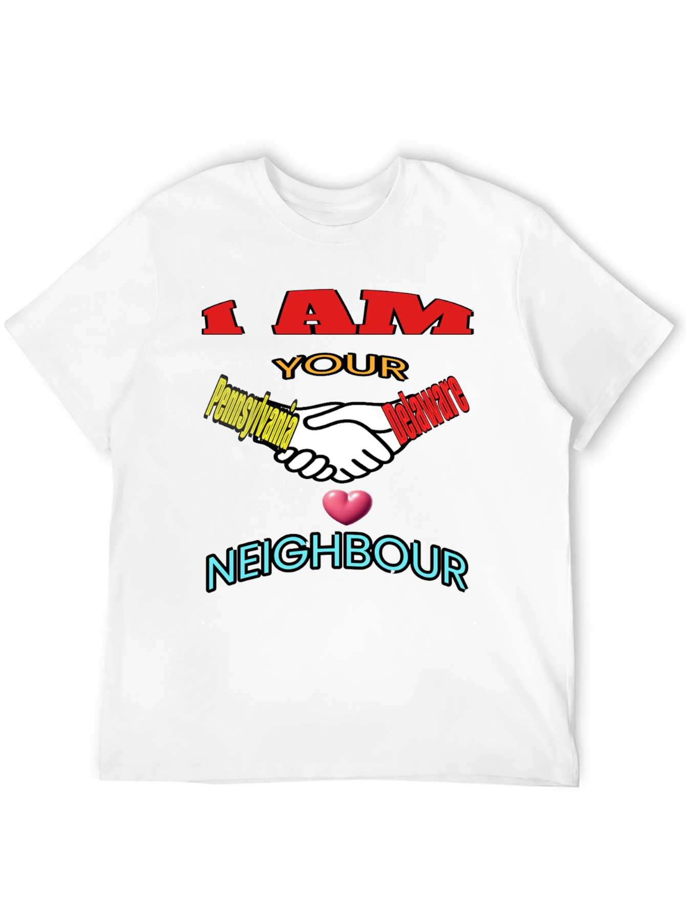 I AM YOUR NEIGHBOR Novelty Black T-Shirt