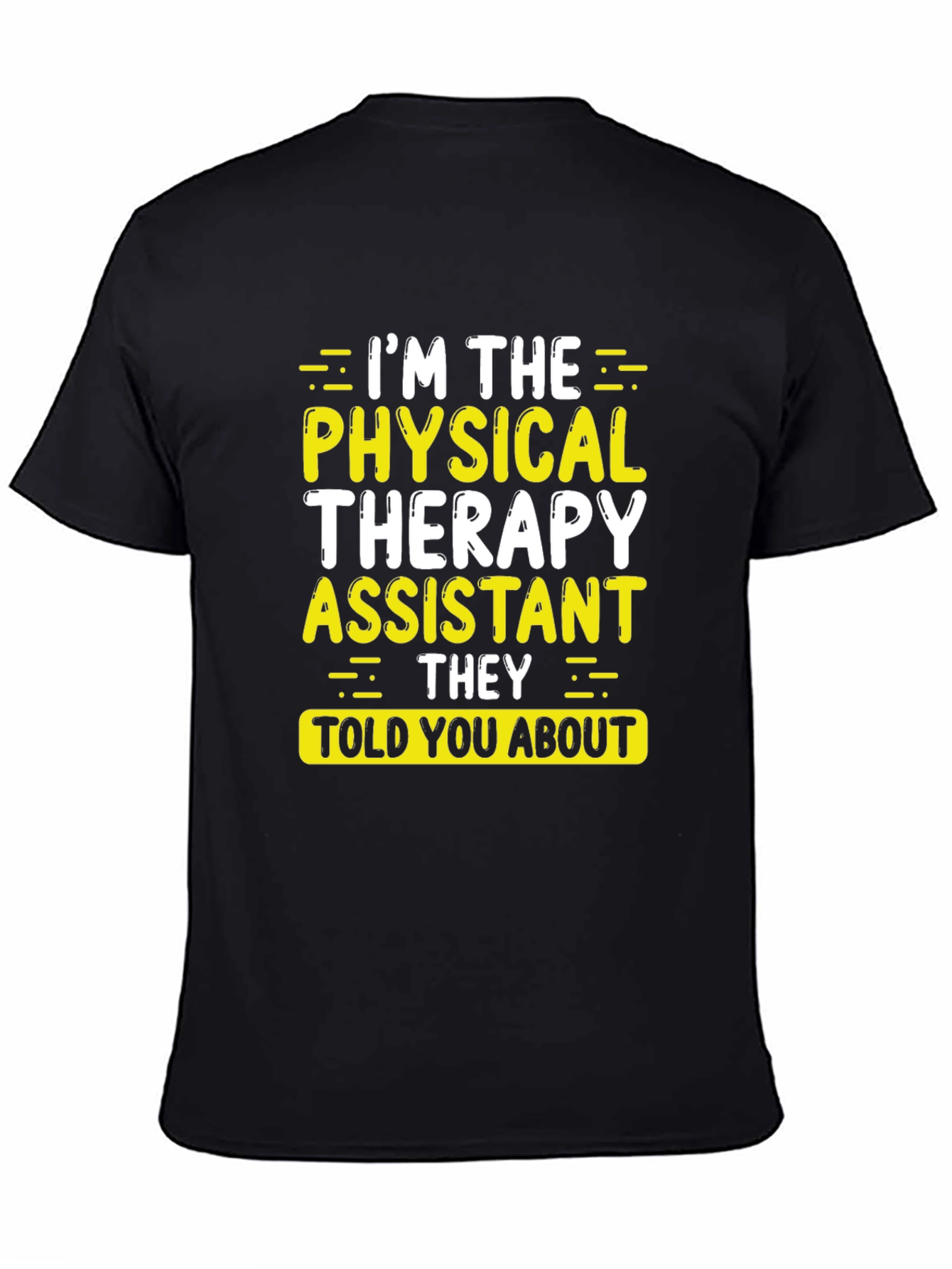 Physical Therapy Assistant T-Shirt