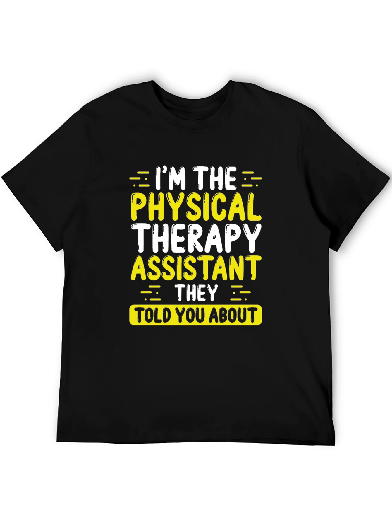 Physical Therapy Assistant T-Shirt