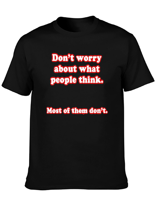 Dont Worry Slogan Graphic Tee - Comfort Fit
