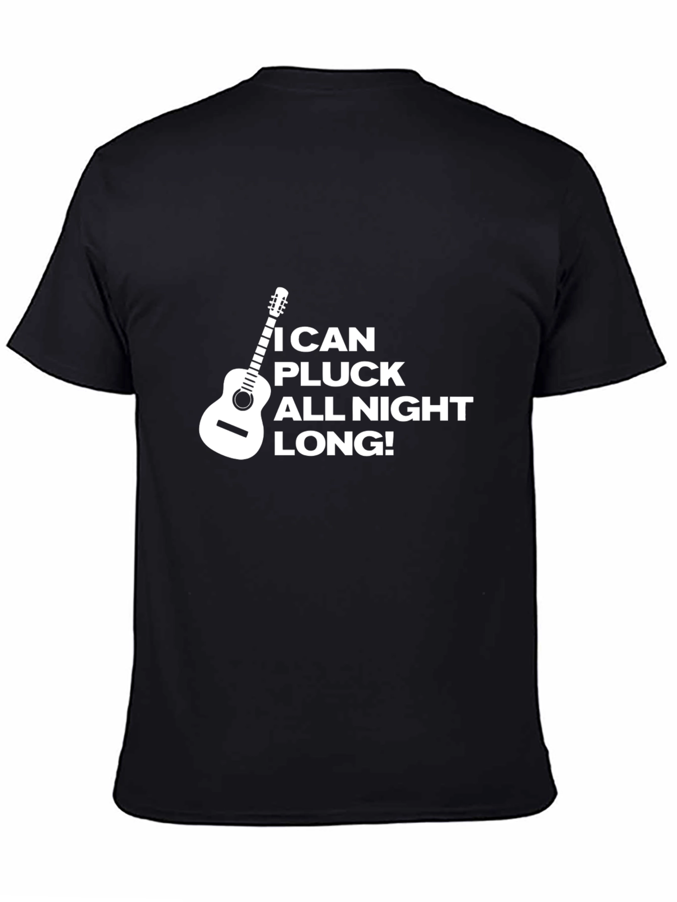 I Can Pluck All Night Long Black T-Shirt