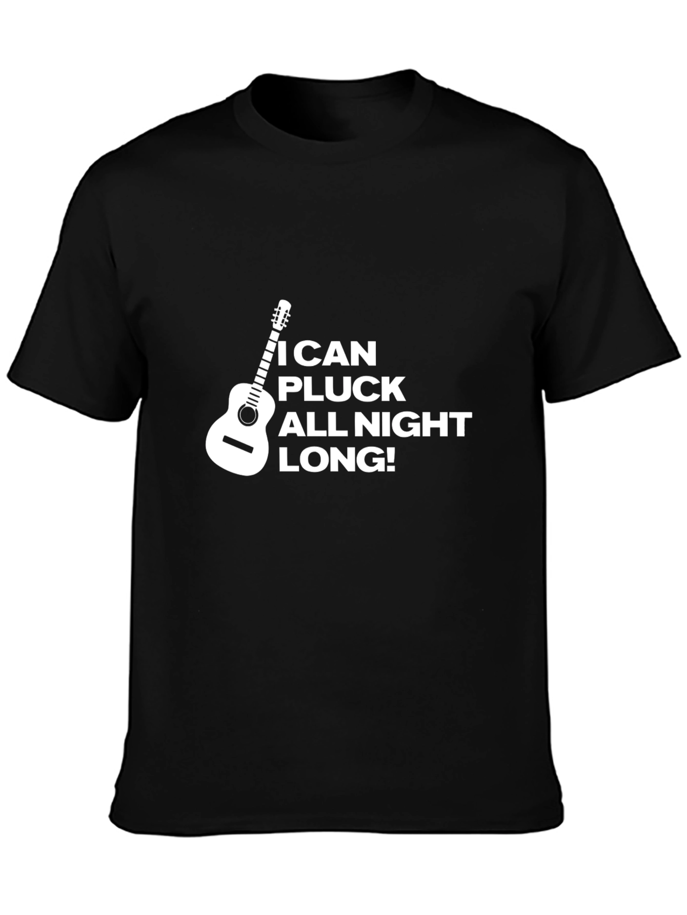 I Can Pluck All Night Long Black T-Shirt