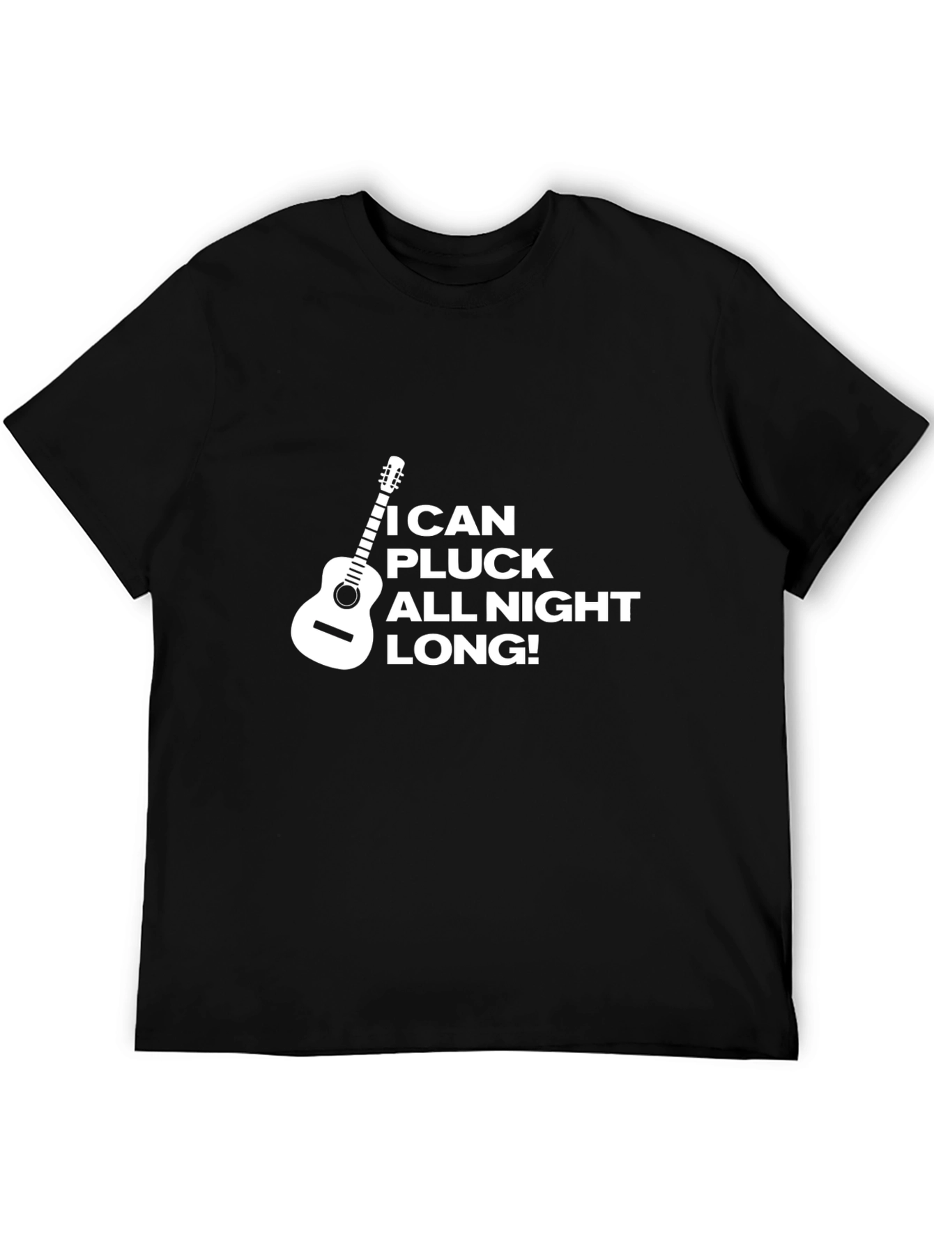 I Can Pluck All Night Long Black T-Shirt