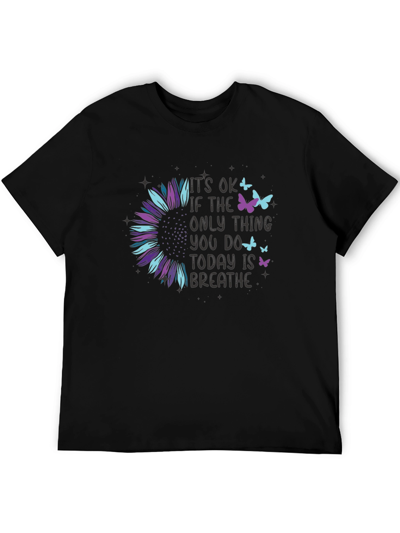 Its Ok to Breathe T-Shirt: Sunflower Graphic Tee