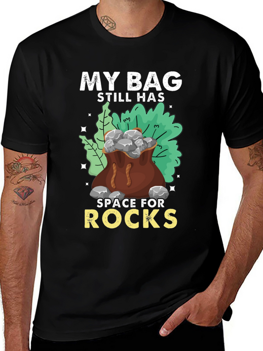 My Bag Still Has Space For Rocks Black T-Shirt