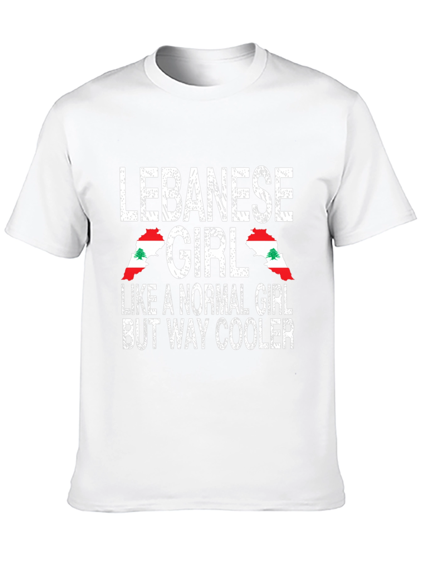 Lebanese Girl T-Shirt: Normal Girl But Way Cooler!