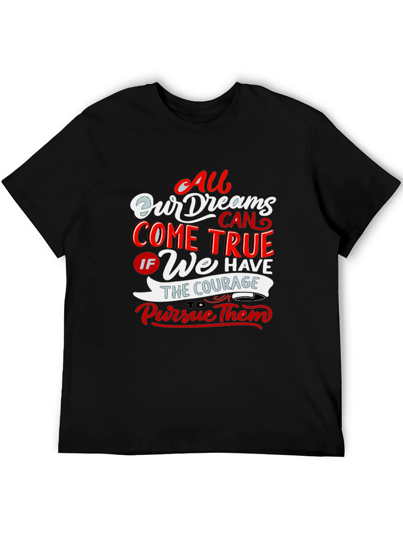 Inspirational All Dreams T-Shirt