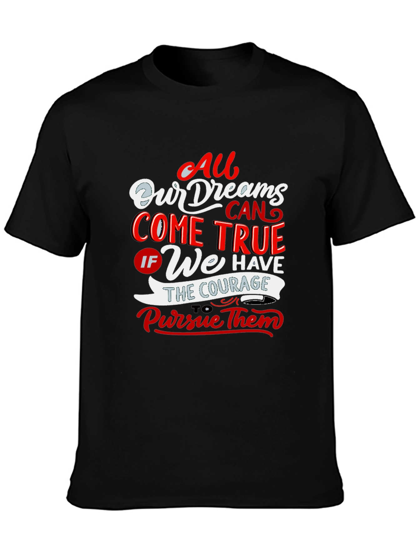Inspirational All Dreams T-Shirt