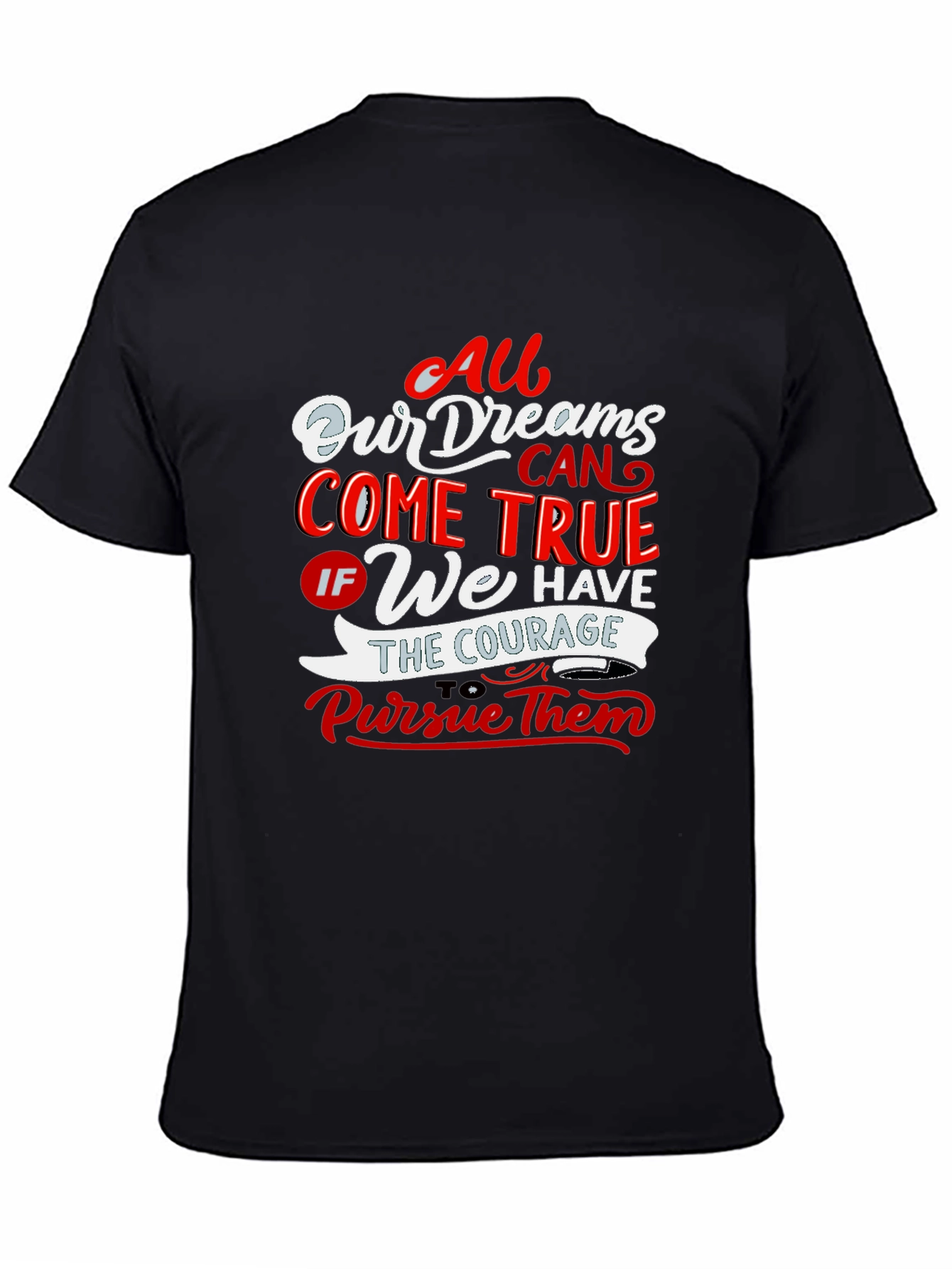 Inspirational All Dreams T-Shirt