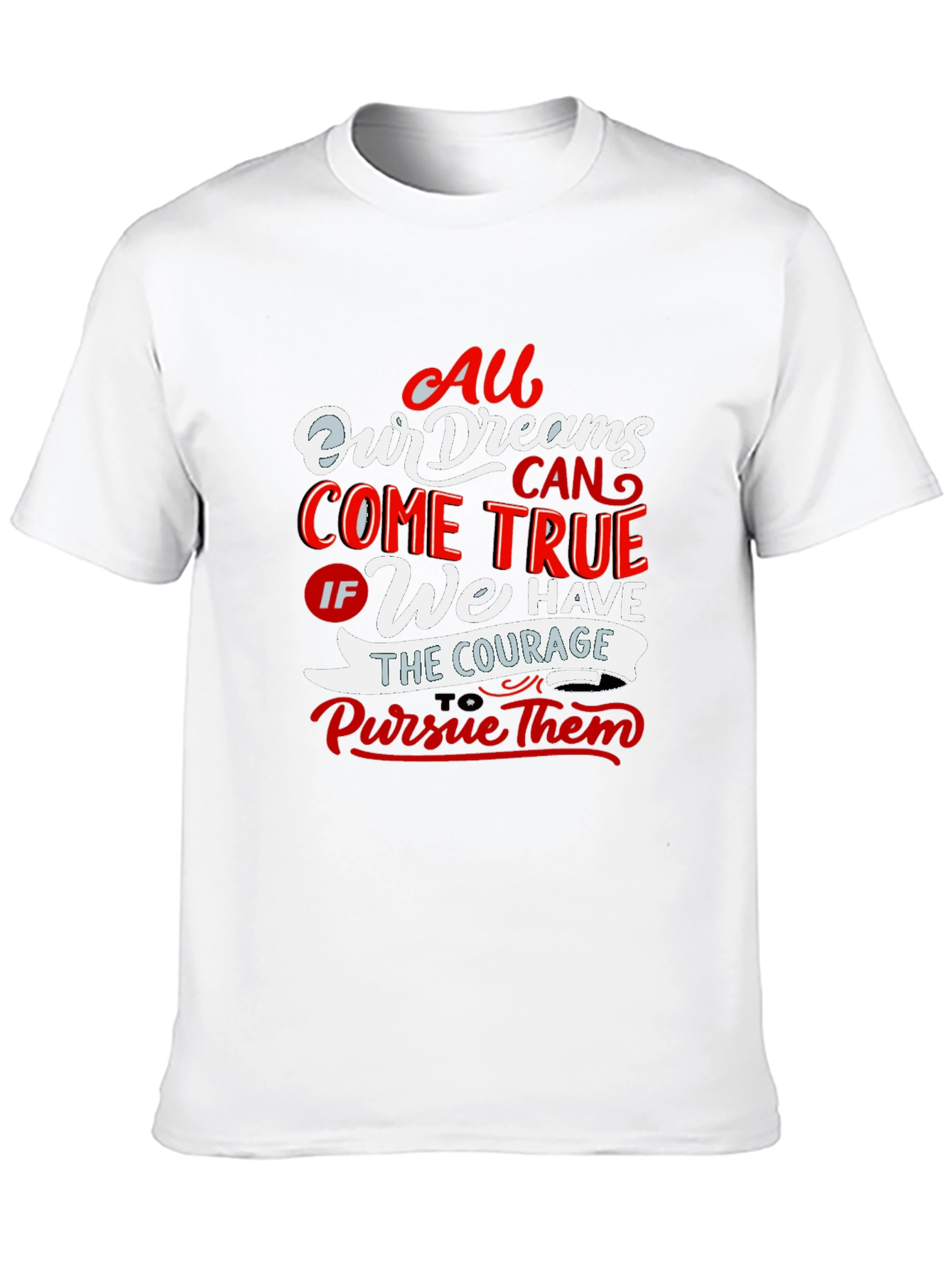 Inspirational All Dreams T-Shirt