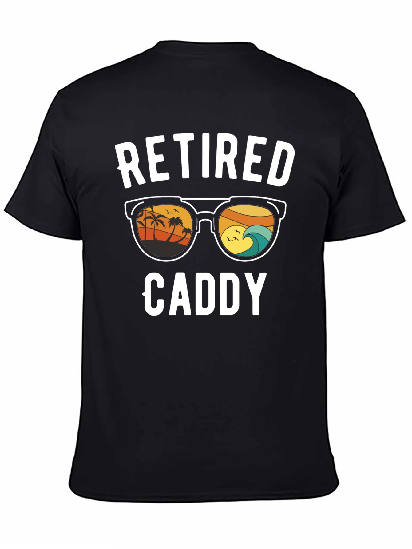 Retired Caddy T-Shirt - Beach Scene Sunglasses