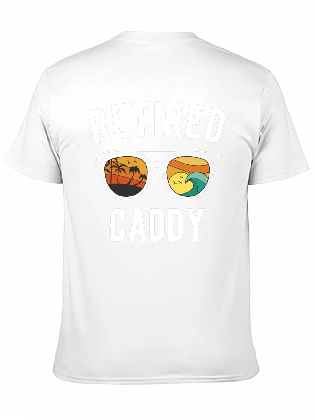 Retired Caddy T-Shirt - Beach Scene Sunglasses
