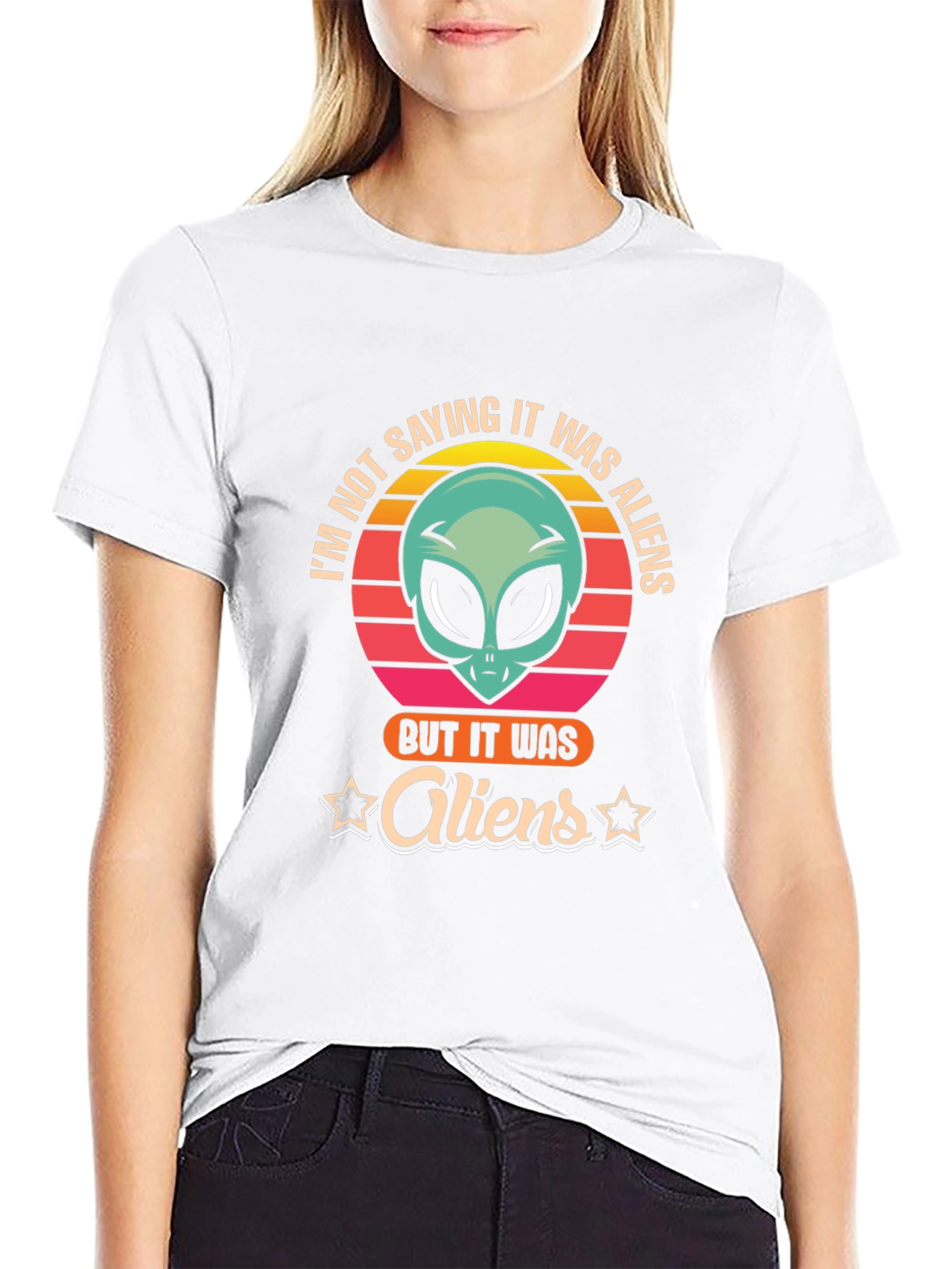 Im Not Saying It Was Aliens T-Shirt