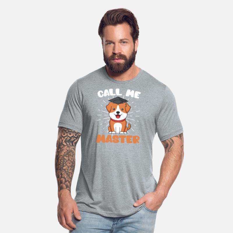 Call me master dog fan masters degree