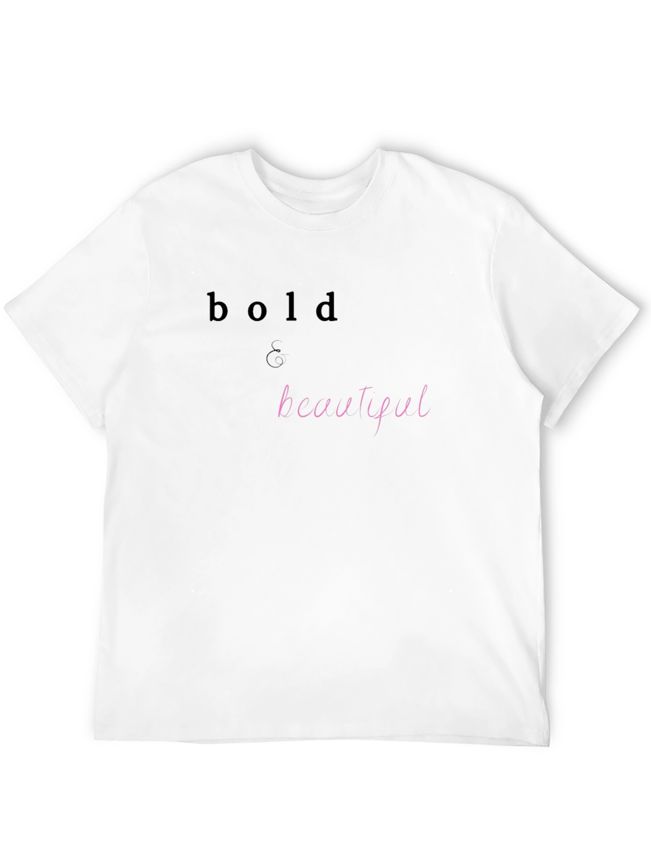 Bold & Beautiful Black T-Shirt