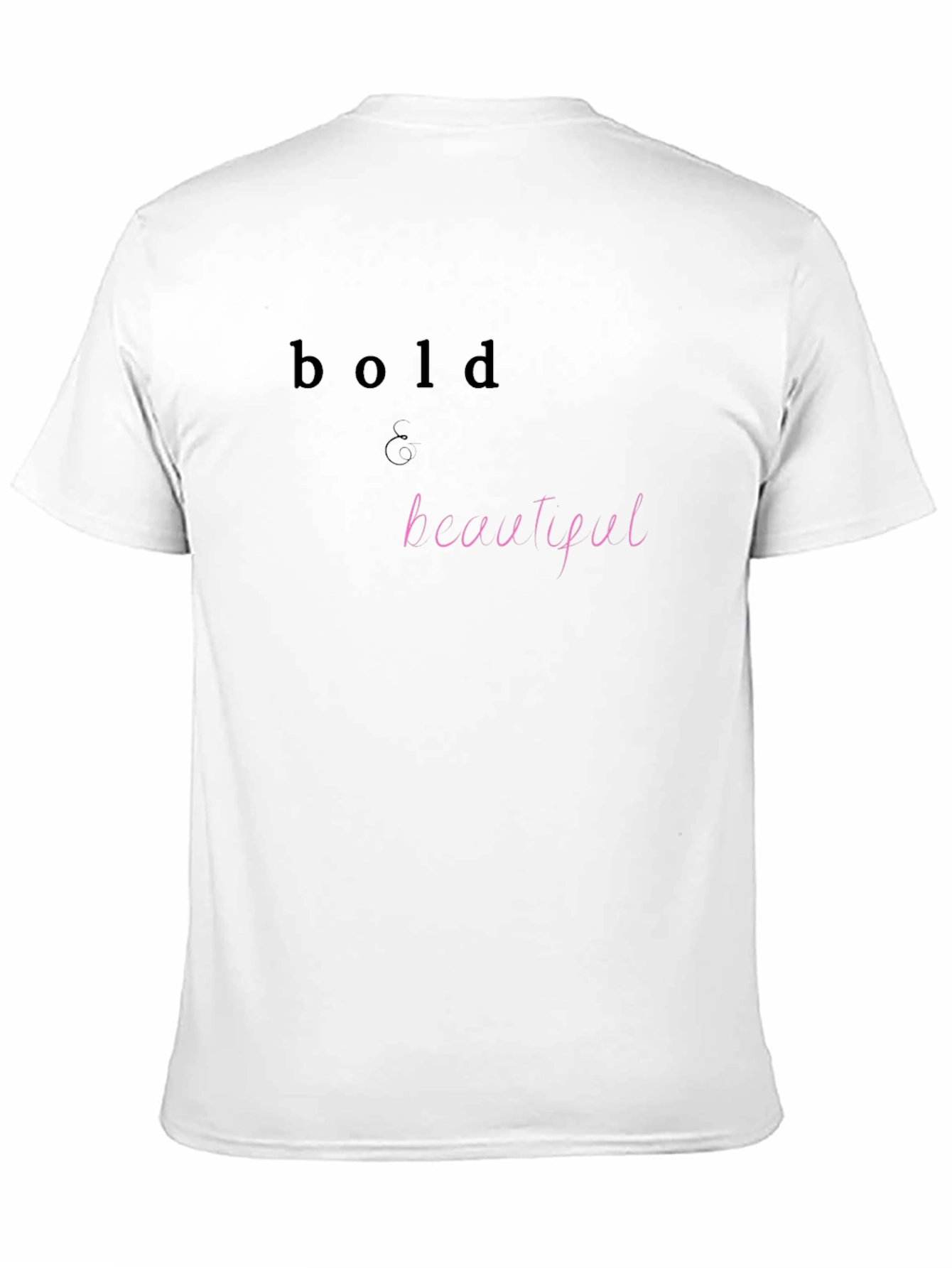 Bold & Beautiful Black T-Shirt