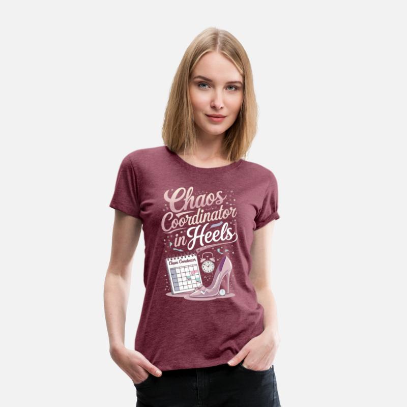 Chaos Coordinator in Heels – Event Planner T-Shirt