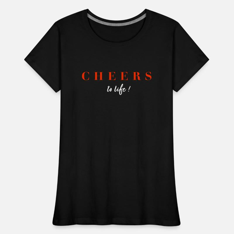 CHEERS TO LIFE