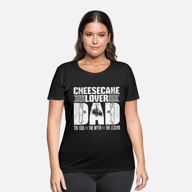 Cheesecake Lover Dad The Idol The Myth Sweet Food