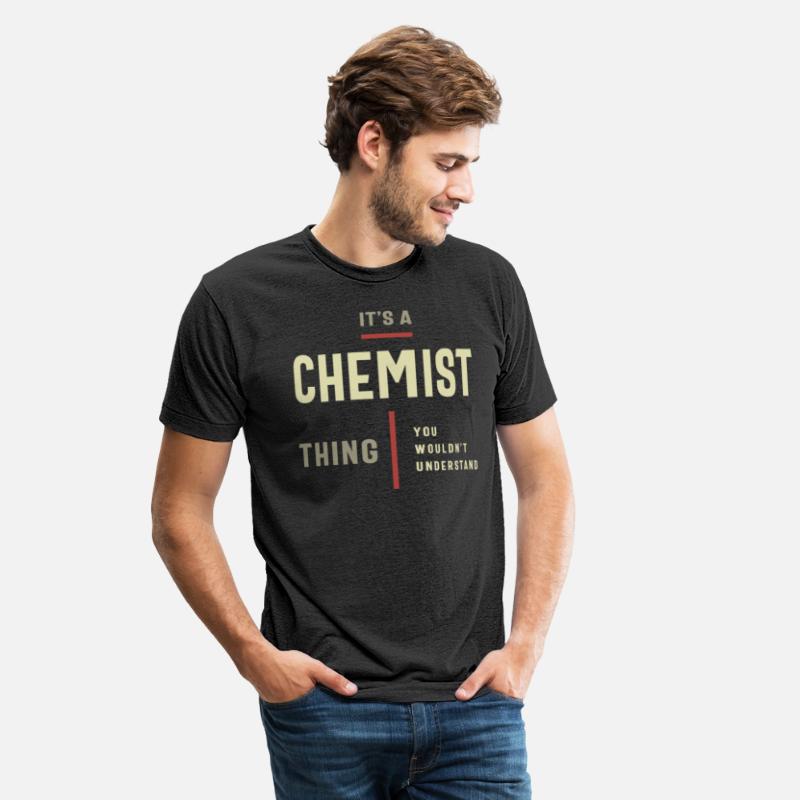Chemist Thing You Wouldn't Understand - Chemist